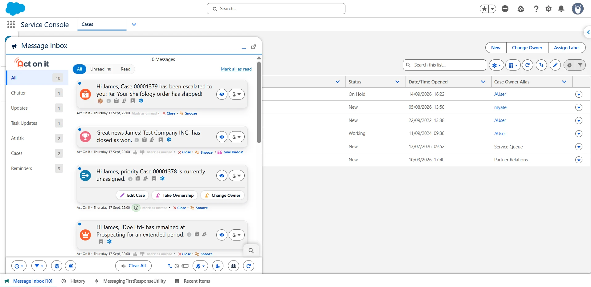 The Act On It message inbox in the Salesforce Service Console, showing an escalated case, a won opportunity, an unassigned priority case with Edit Case, Take Ownership and Change Owner buttons, and an opportunity stuck in Prospecting.